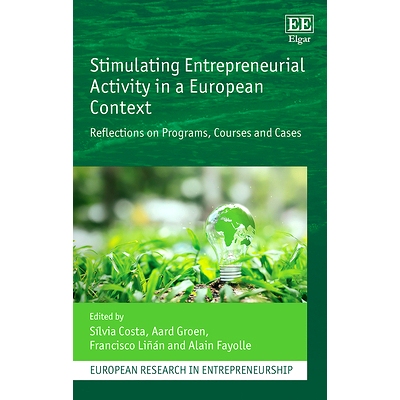 预订 Stimulating Entrepreneurial Activity in a European Context: Reflections on Programs, Courses and Cases 在欧洲背景下