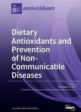 [预订]Dietary Antioxidants and Prevention of Non-Communicable Diseases 9783038972266