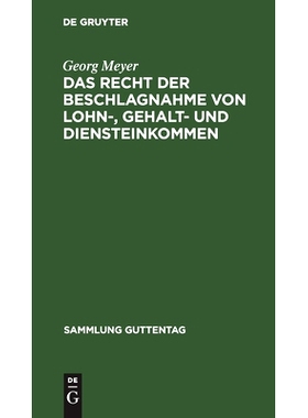 预订 Das Recht der Beschlagnahme von Lohn-, Gehalt- und Diensteinkommen: Auf Grundlage des Reichsgesetzes vom 21. Juni 1