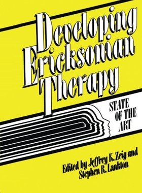【预订】Developing Ericksonian Therapy