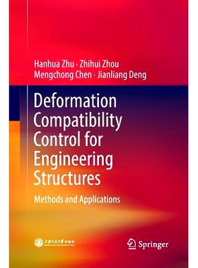 预订 Deformation Compatibility Control for Engineering Structures: Methods and Applications: 9789811094712