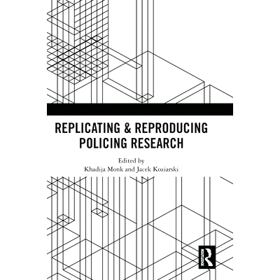 预订 Replicating & Reproducing Policing Research 警务研究的复制与再生产: 9781032712086