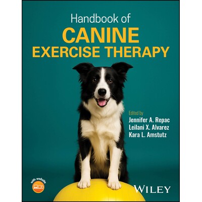 预订 Handbook of Canine Exercise Therapy 犬类运动疗法手册 9781394171972