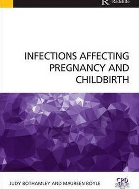 【预订】Infections Affecting Pregnancy and Childbirth