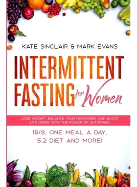 预订 Intermittent Fasting for Women: Lose Weight, Balance Your Hormones, and Boost Anti-Aging With the Power of Au*hag