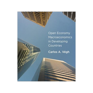 [预订]Open Economy Macroeconomics in Developing Countries 9780262018906