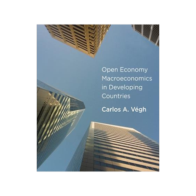[预订]Open Economy Macroeconomics in Developing Countries 9780262018906