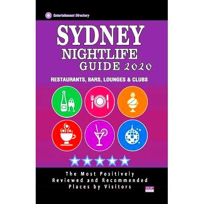 预订 Sydney Nightlife Guide 2020: The Hottest Spots in Sydney - Where to Drink, Dance and Listen to Music - Recommended