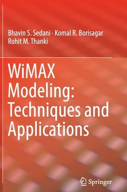 【预订】WiMAX Modeling: Techniques and Applications
