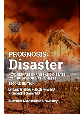 预订 Prognosis: Disaster: How Climate Change and Disease Will Ruin Your Life UNLESS...Second Edition: 9798893891379