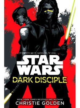 预订 Star Wars: Dark Disciple: 9780099580133