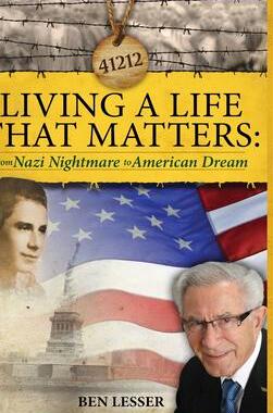 [预订]Living A Life That Matters: from Nazi Nightmare to American Dream 9781951147761