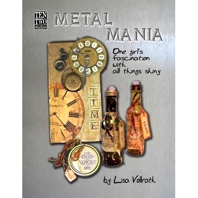 预订 Metal Mania: One Girl’s Fascination With All Things Shiny: 9781490971735