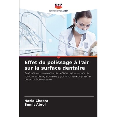 预订 Effet du polissage à l’air sur la surface dentaire 9786209312960