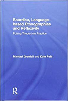 【预售】Bourdieu, Language-based Ethnographies and Reflexivity