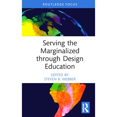 预订 Serving the Marginalized through Design Education 设计中的社会变化教学: 9781032702445