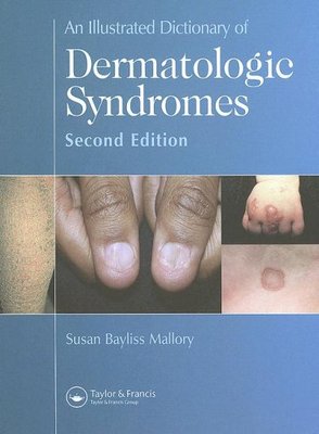 【预订】An Illustrated Dictionary of Dermatologic Syndromes, Second Edition