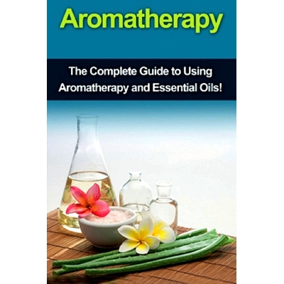 预订 Aromatherapy: The complete guide to using aromatherapy and essential oils!: 9781761030819