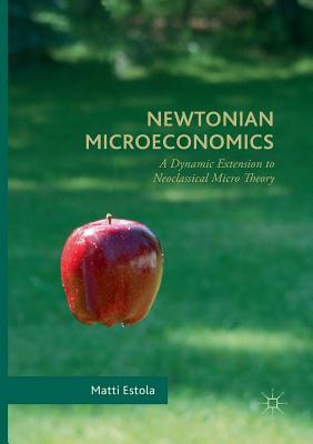 【预订】Newtonian Microeconomics