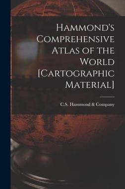 [预订]Hammond’s Comprehensive Atlas of the World [cartographic Material] 9781013513268