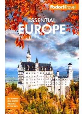 预订 Fodor’s Essential Europe: The Best of 25 Exceptional Countries 福多的基本欧洲：25个杰出国家之一: 9781640972629