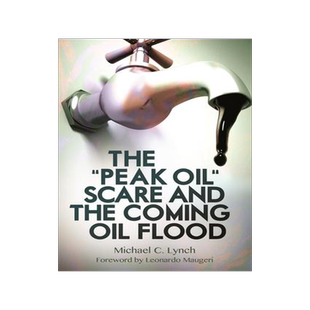 [预订]Peak Oil Scare and the Coming Oil Flood, The 9781440831867