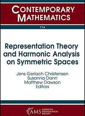 【预售】Harmonic Analysis. AMS Special Session in Honor of Gestur Olafsson’s 65th Birthday. 2017. Representation T...