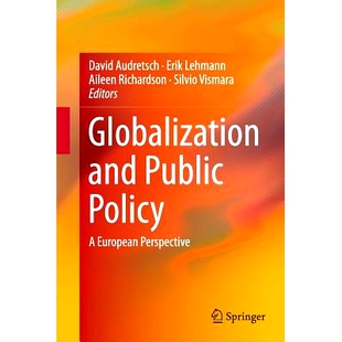 Public Policy 预订 Perspective and European 9783319359717 Globalization