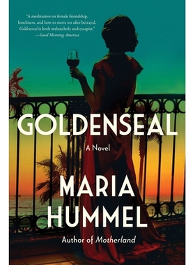 预订 Goldenseal: A Novel: 9781640096752