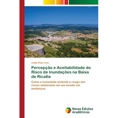 预订 Percepção e Aceitabilidade do Risco de Inundações na Baixa de Ricatla: 9783639611090