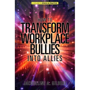 Transform Workplace Bullies Allies 预订 into How