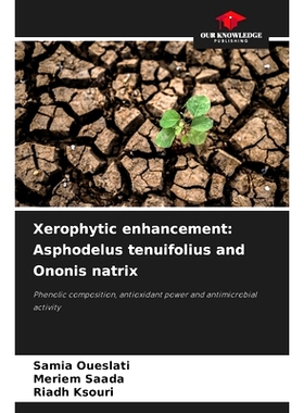 预订 Xerophytic enhancement: Asphodelus tenuifolius and Ononis natrix: 9786207750719