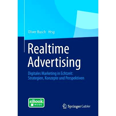 预订 Realtime Advertising: Digitales Marketing in Echtzeit: Strategien, Konzepte und Perspektiven 实时广告-实时电子营销