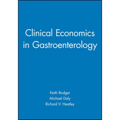 预订 Clinical Economics In Gastroenterology 胃肠病学临床经济学: 9780632050338
