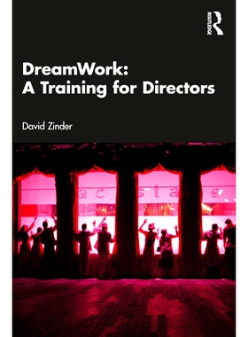 预订 DreamWork: A Training for Directors 梦工厂：导演培训: 9781032612454