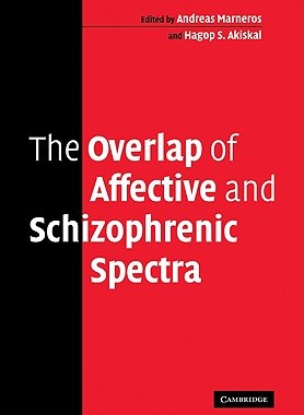 【预订】The Overlap of Affective and Schizophrenic Spectra