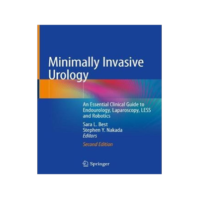 预订 Minimally Invasive Urology: An Essential Clinical Guide to Endourology, Laparoscopy, Less and Robotics