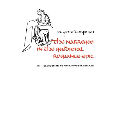 预订 The Narreme in the Medieval Romance Epic 中世纪浪漫史诗中的纳尔雷梅: 9781442631243