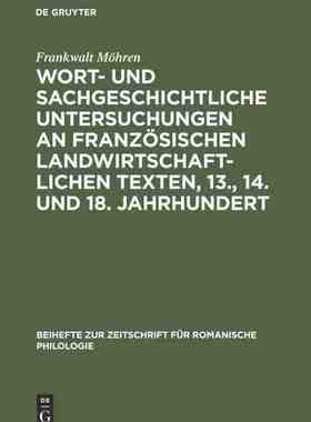 【预订】Wort- und sachgeschichtliche Untersuchungen an französischen landwi 9783484521971