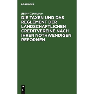 und 9783111298672 Reformen Creditvereine Die Taxen nach Reglement das nothwendigen 预订 der ihren landschaftlichen