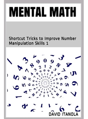 预订 Mental Math: Shortcut Tricks to Improve Number Manipulation Skills 1