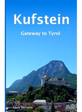 预订 Kufstein: Gateway to Tyrol: 9781982065096