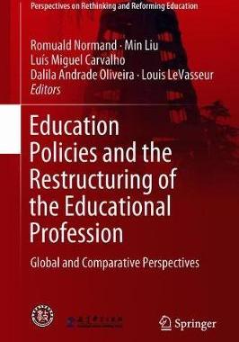 预订 Education Policies and the Restructuring of the Educational Profession
