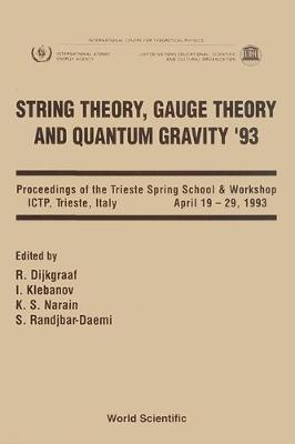 【预订】STRING THEORY, GAUGE THEORY AND QUANTUM GRAVITY ’93 - PROCEEDINGS OF THE TRIESTE SPRING SCHOOL AND WORKSHO...
