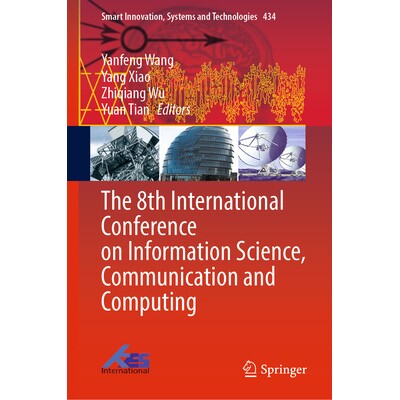 预订 The 8th International Conference on Information Science, Communication and Computing 第8届信息科学、通信与计算国际