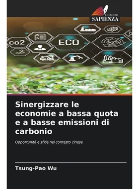 预订 Sinergizzare le economie a bassa quota e a basse emissioni di carbonio: Opportunità e sfide nel contesto cinese: 9