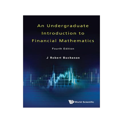 [预订]Undergraduate Introduction to Financial Mathematics, an 9789811260308