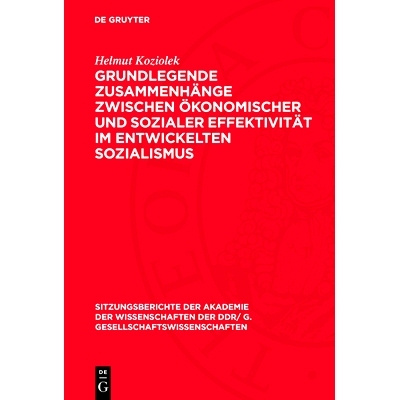 预订 Grundlegende Zusammenhänge zwischen ökonomischer und sozialer Effektivität im entwickelten Sozialismus: Problems
