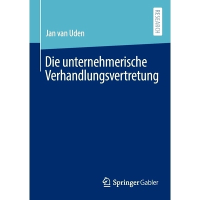 预订 Die Unternehmerische Verhandlungsvertretung: 9783658358617