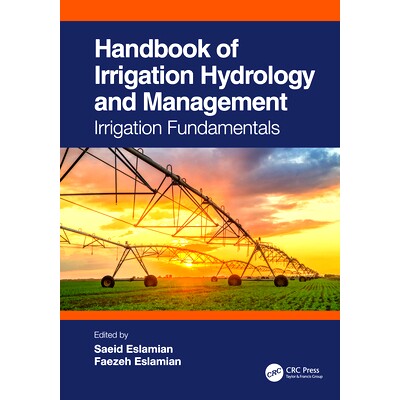 预订 Handbook of Irrigation Hydrology and Management: Irrigation Fundamentals 灌溉水文与管理手册:灌溉基础知识: 97810324